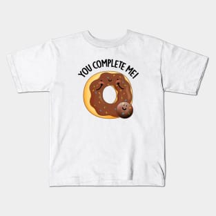 You Complete Me Cute Food Donut Pun Kids T-Shirt